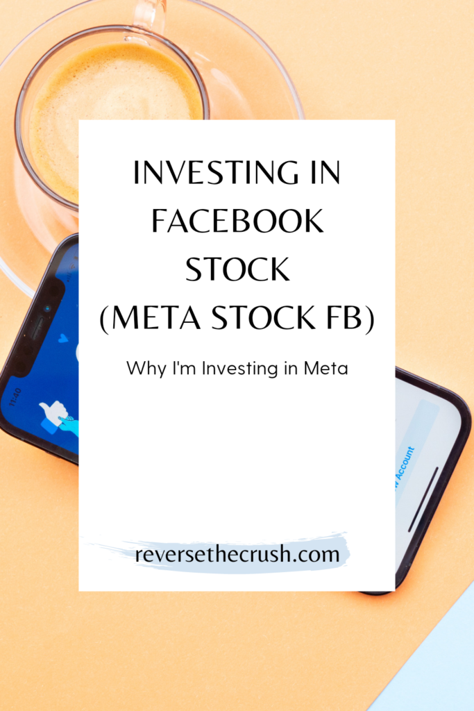 Investing In Facebook Stock (Meta Stock FB) — Why I’m Investing ...